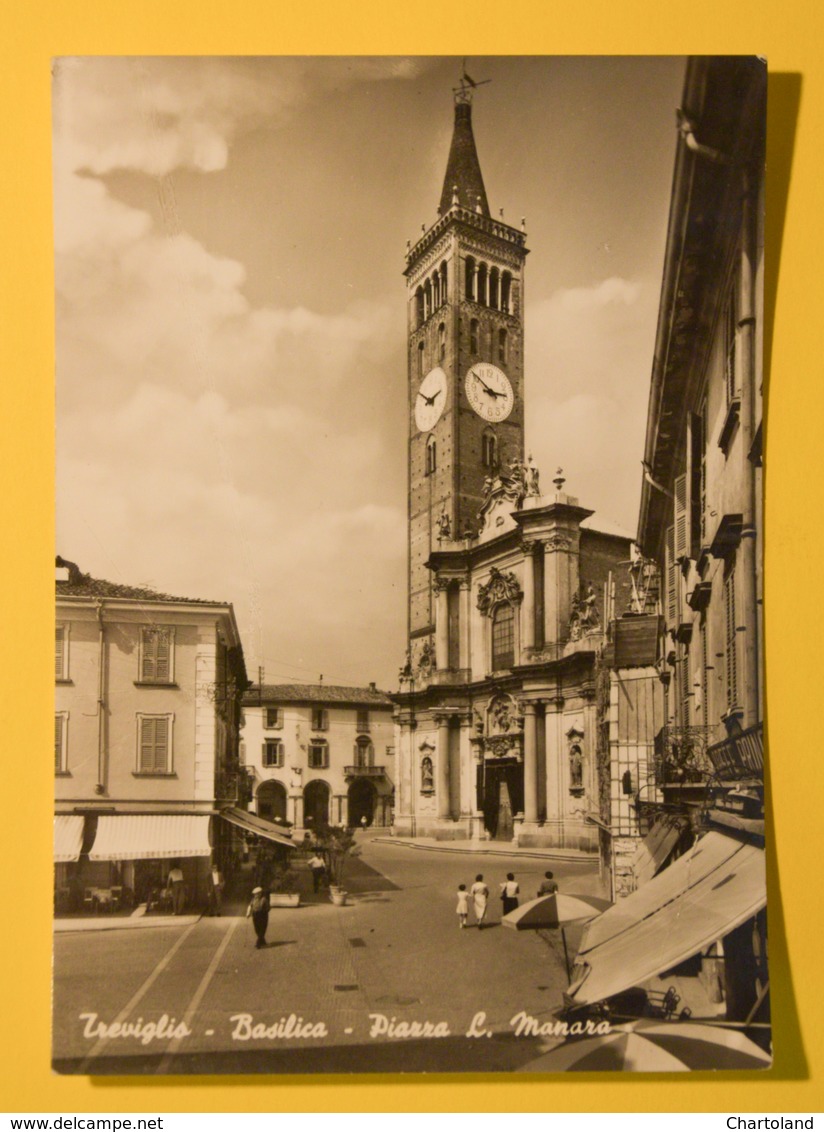 Cartolina Treviglio Basilica Piazza L. Manara 1965 - Bergamo