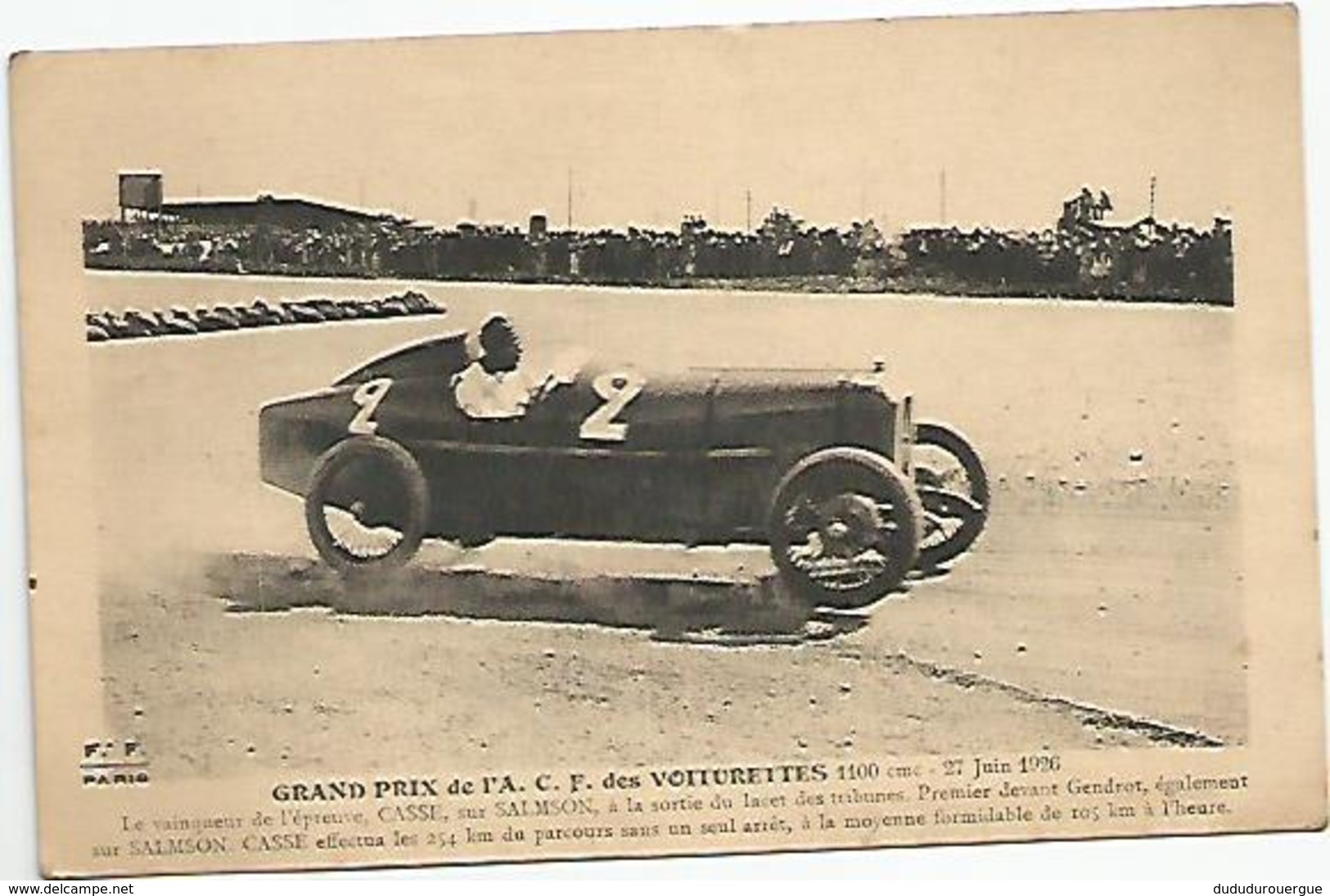 GRAND PRIX DE L ' A. C. F. DES VOITURETTES 1100CMC. 27 JUIN 1926 : CASSE LE VAINQUEUR - Other & Unclassified