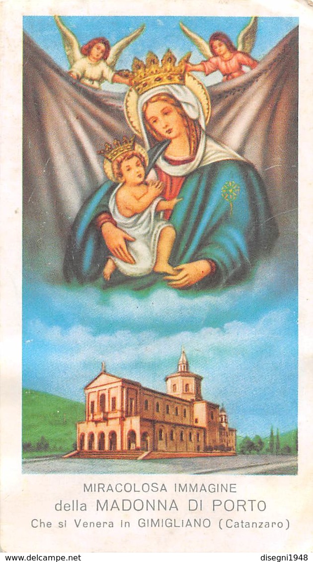 08422 "MIRACOLOSA IMMAGINE DELLA MADONNA DI PORTO CHE SI VENERA IN GIMIGLIANO (CZ) " IMM. REL. ORIG. - Santini