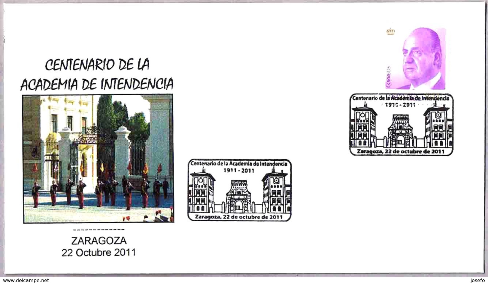 Centenario De La ACADEMIA DE INTENDENCIA. Zaragoza, Aragon, 2011 - Militares