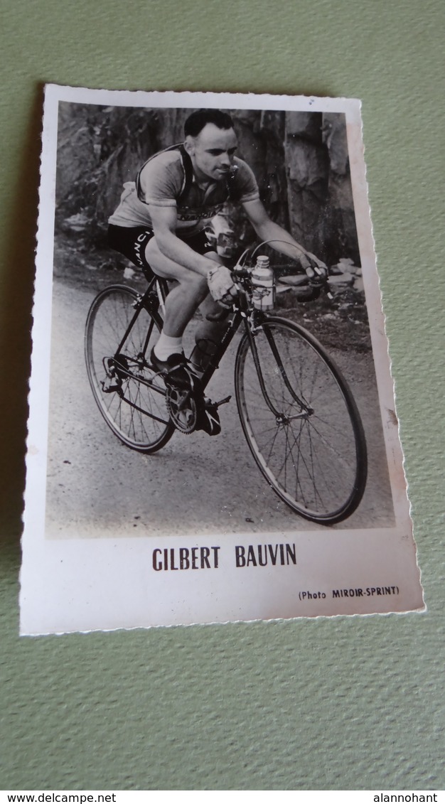 PHOTO COUREUR CYCLISTE GILBERT BAUVIN - Ciclismo