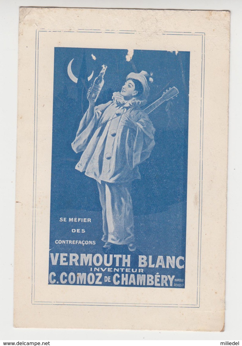 CC 068 /  CHAMBERY  /  COMOZ  , Inventeur Du Vermouth Blanc, Le " PIERROT " De COMOZ - Chambery