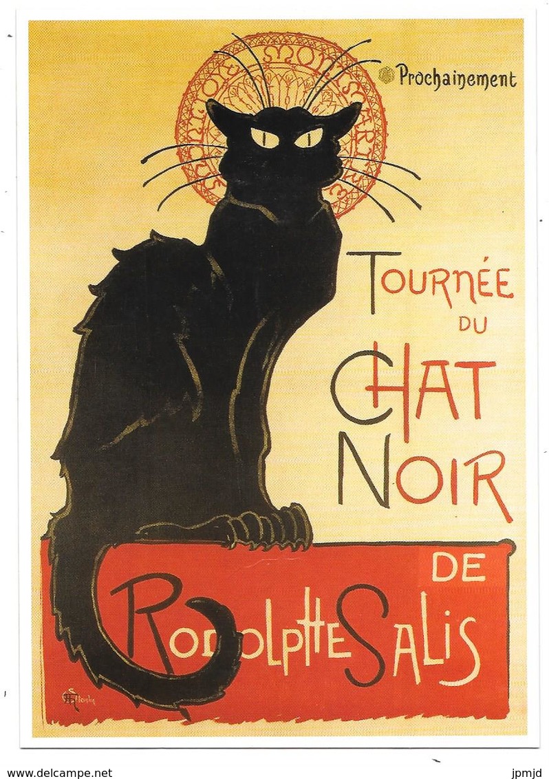 TOURNÉE DU CHAT NOIR De RODOLPHE SALIS - éd. Clouet N° 10686 - 2002 - Affiche Illustrateur Steinlen 1898 - Publicité