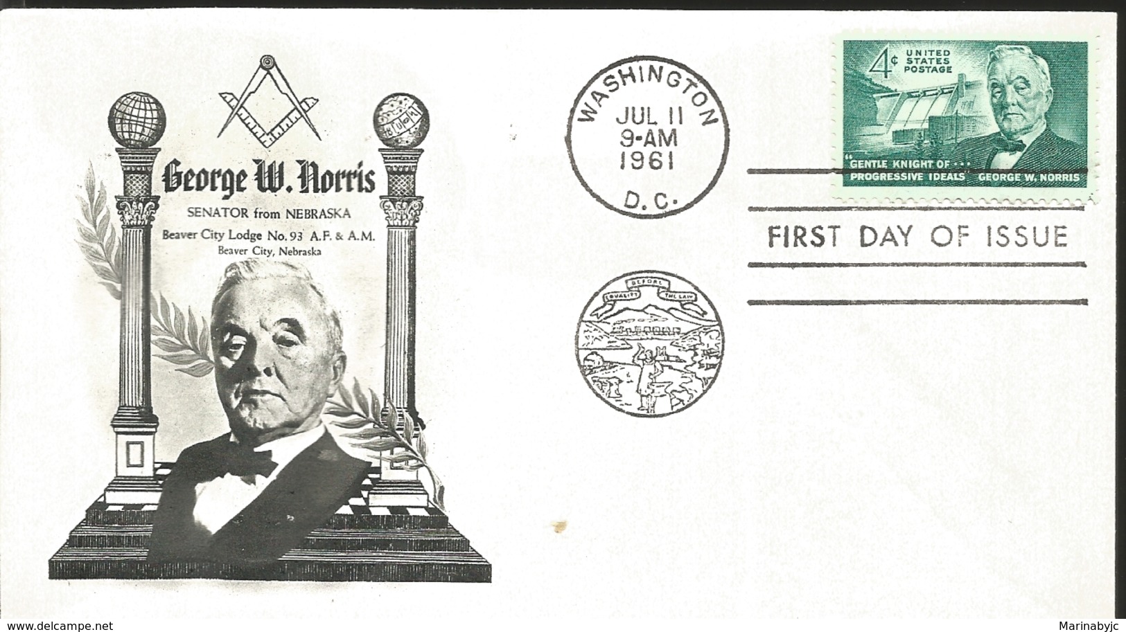 J) 1961 UNITED STATES, GEORGE W NORRIS, GENTLE KNIGHT OF PROGRESSIVE IDEALS, MASONIC GRAND LODGE, FDC - Andere & Zonder Classificatie