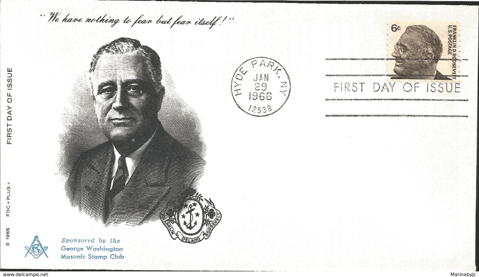 J) 1966 UNITED STATES, FRANKLIN ROSVELT, WE HAVE NOTHING TO FEAR BUT FEAR ITSELF, MASONIC GRAND LODGE, FDC - Otros & Sin Clasificación