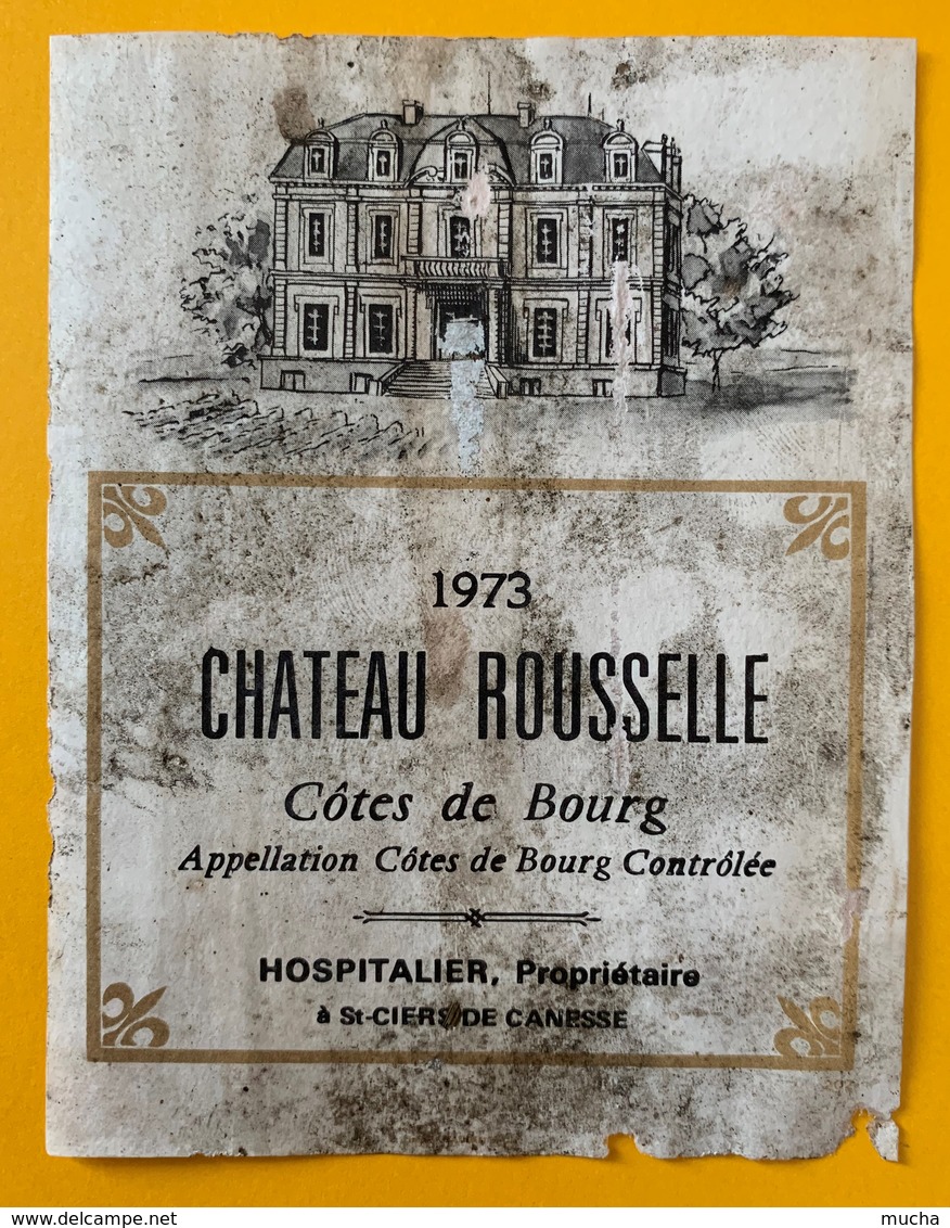 11221 - Château Roussel 1973 Côtes De Bourg état Moyen - Bordeaux