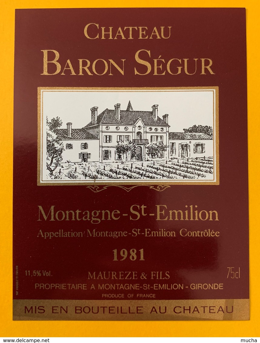 11229 - Château Baron Ségur 1981 Montagne Saint Emilion - Bordeaux