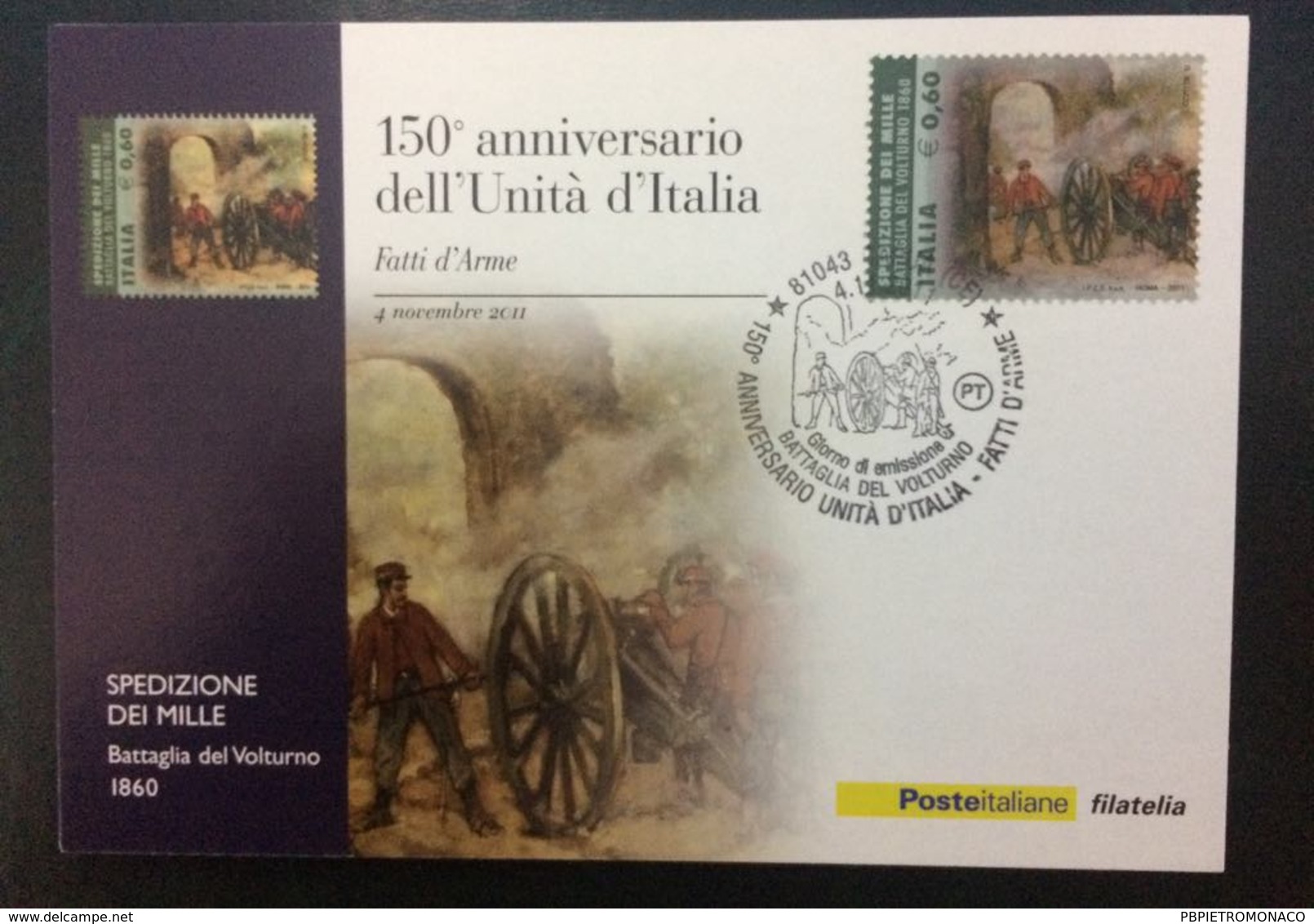 2011 Cartolina Filatelicha FDC "150°ANNIVER. UNITA' D'ITALIA 2011 - "FATTI D'ARME" Annullo 1 Giorno - FDC