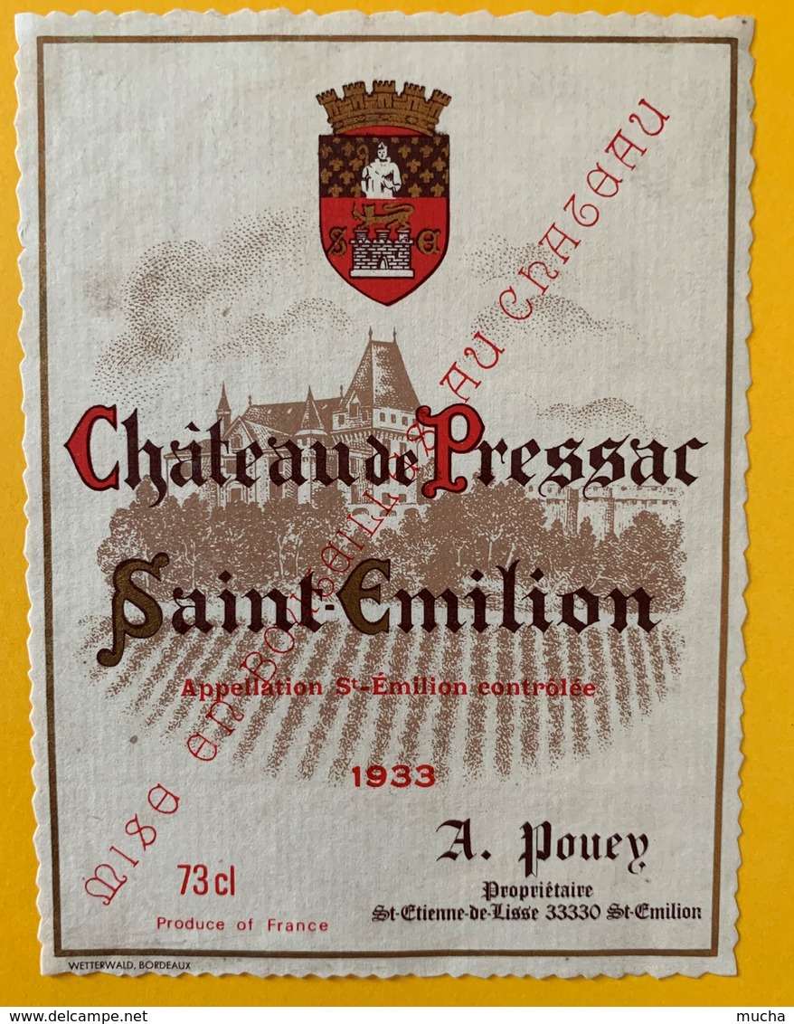 11245 - 1933 Château Pressac 1933 Saint Emilion - Bordeaux