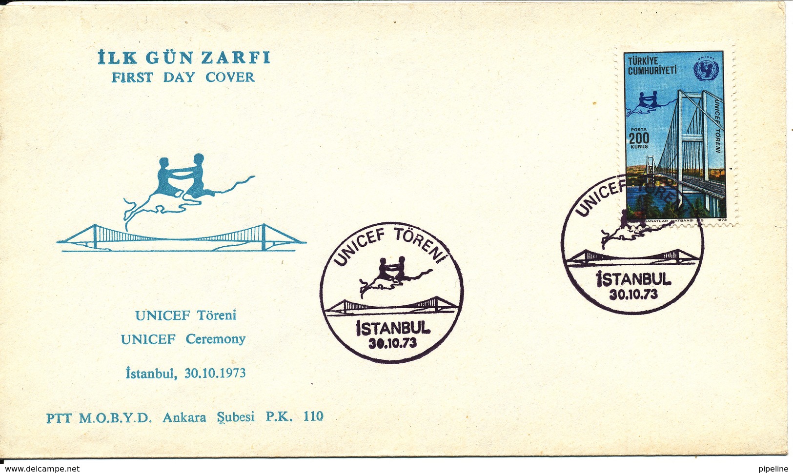 Turkey FDC 30-10-1973 Bridge And UNICEF Ceremony With Cachet - FDC