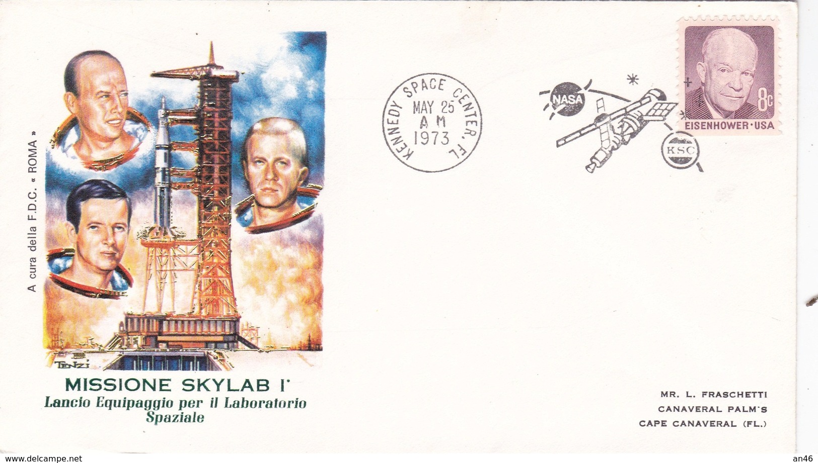 MISSIONE SKYLAB I LANCIO EQUIPAGGIO PER IL ALBORATORIO SPAZIALE   1° GIORNO EMISSIONE 25 MAY 1973 AUTENTICA 100% - Posta