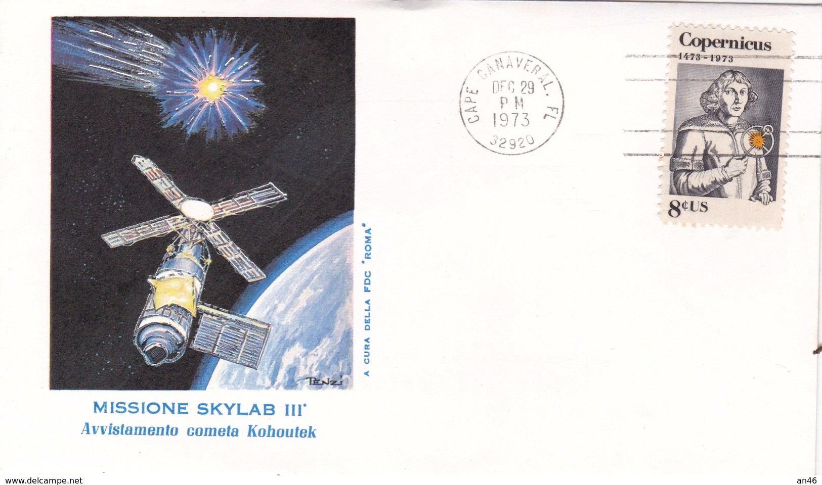 MISSIONE SKYLAB III AVVISTAMENTO COMETA KOHOUTEK1° GIORNO EMISSIONE 29 DEC 1973 AUTENTICA 100% - Posta