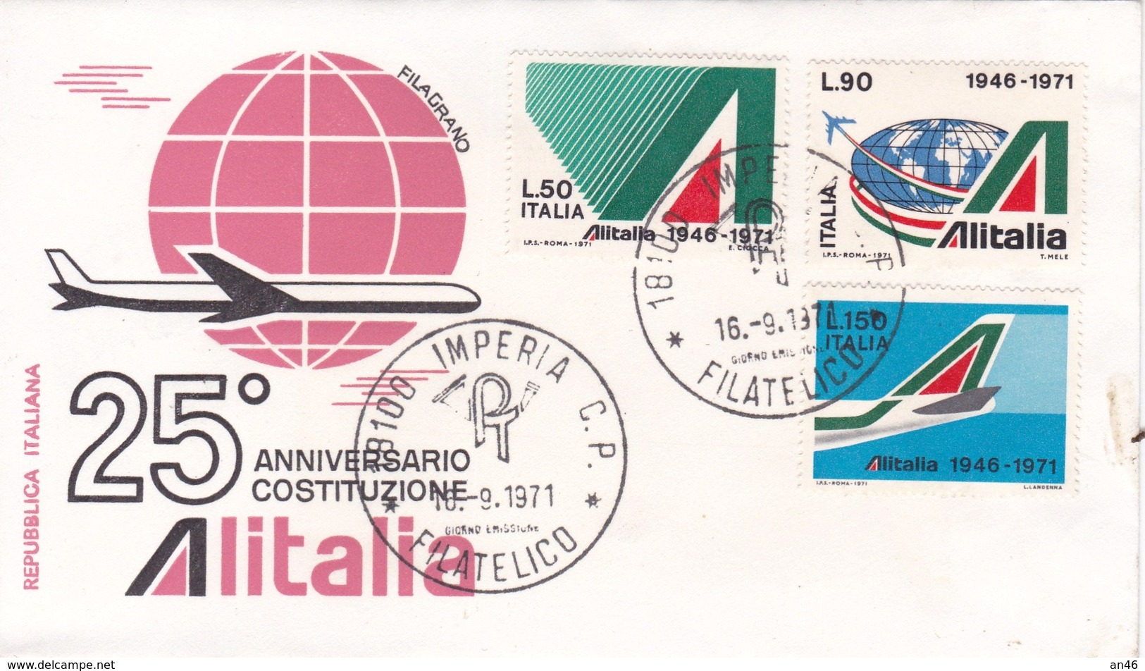 25° ANNIVERSARIO COSTITUZIONE ALITALIA 1° GIORNO EMISSIONE 16-9-71 AUTENTICA 100% - Posta