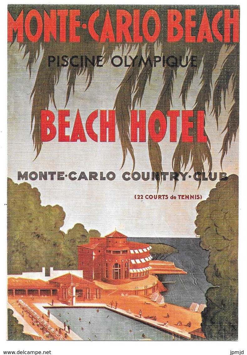 MONTE CARLO BEACH HOTEL - PISCINE OLYMPIQUE - éd. La Cigogne N° A 23 - Affiche Illustrateur - Tennis COUNTRY CLUB - Publicité