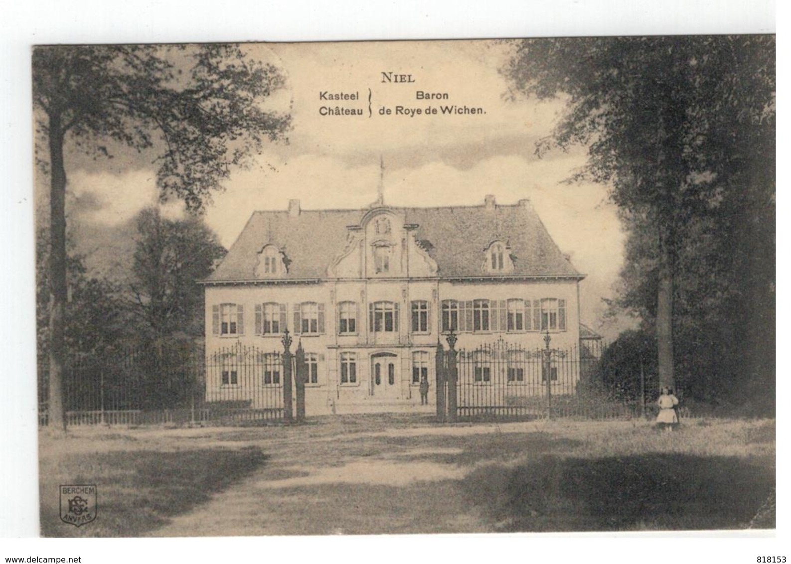 NIEL Kasteel  Château Baron De Roye De Wichen 1917 Feldpost - Niel