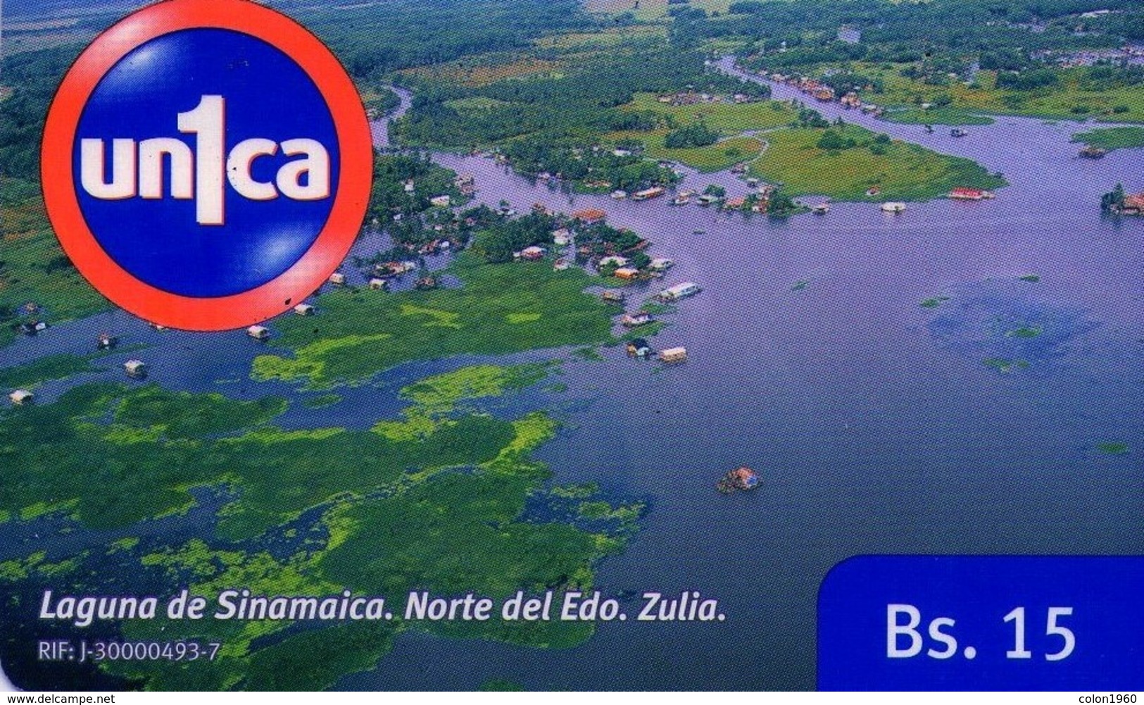 VENEZUELA, GSM-RECARGA. Laguna De Sinamaica, Norte Del Edo. Zulia. OI091010. VE-UNICA-O-091010. (287). - Venezuela