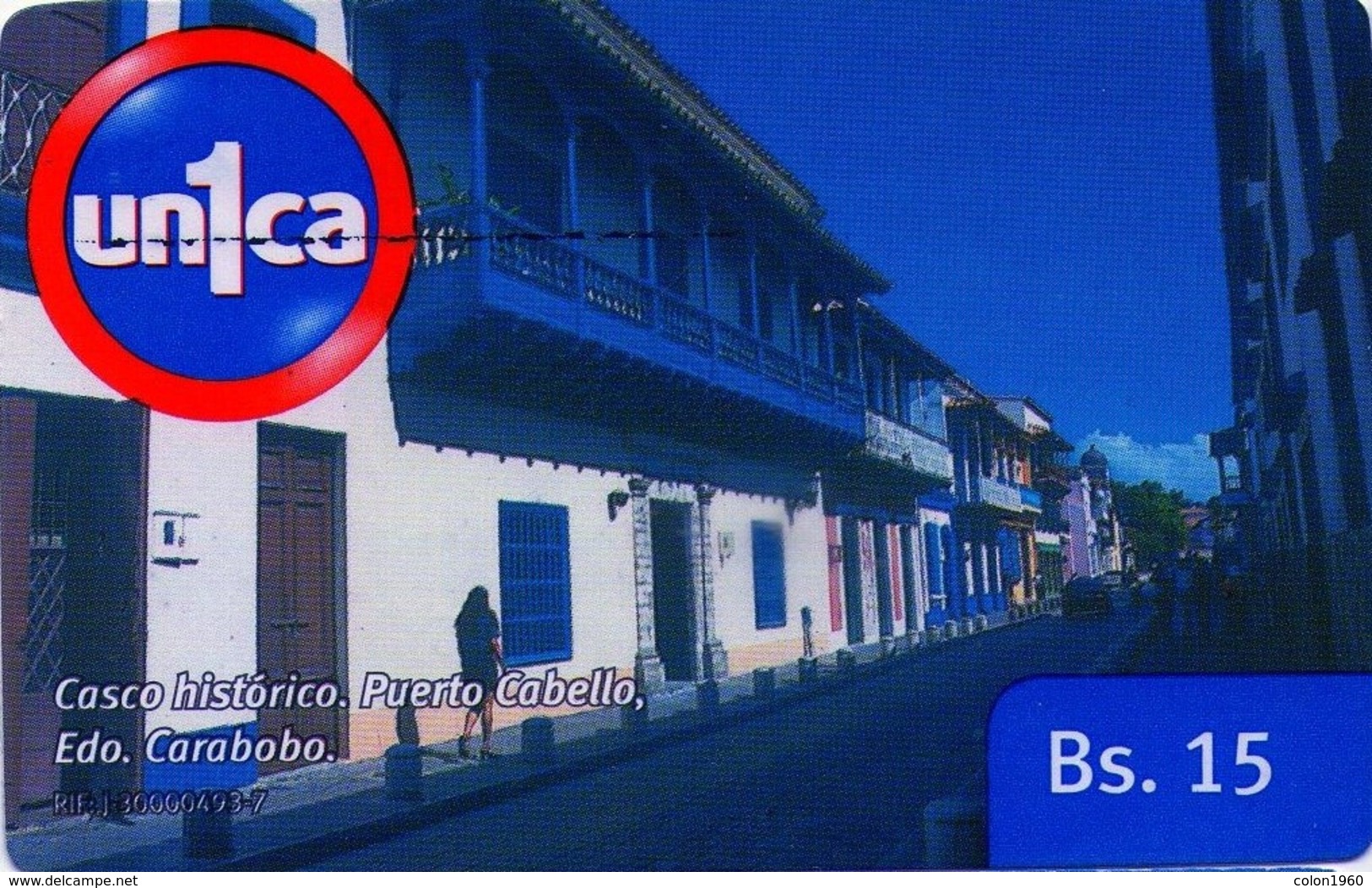 VENEZUELA, GSM-RECARGA. Casco Histórico. Puerto Cabello, Edo. Carabobo. UI100136. VE-UNICA-U-100136. (278). - Venezuela