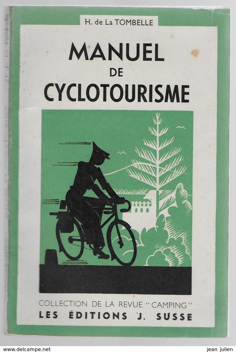 SCOUTISME  -  "  Manuel De Cyclotourisme " - H. De La TOMBELLE  - Editions J. SUSSE - Scoutisme