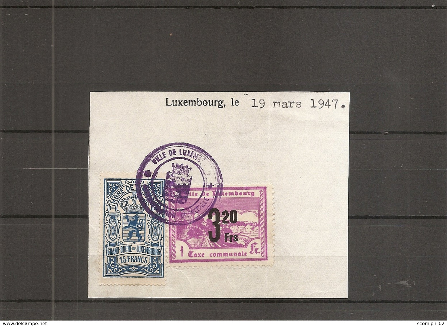 Luxembourg ( 1 Timbre De Taxe Communale + 1 Timbre De Dimension De Luxembourg De 1947 Sur Fragment à Voir) - Sonstige & Ohne Zuordnung