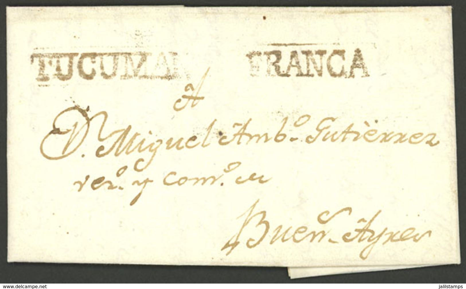 ARGENTINA: Entire Letter Datelined 10/MAY/1820, To Buenos Aires, With TUCUMAN And FRANCA Marks In Blackish Chestnut (GJ. - Prephilately