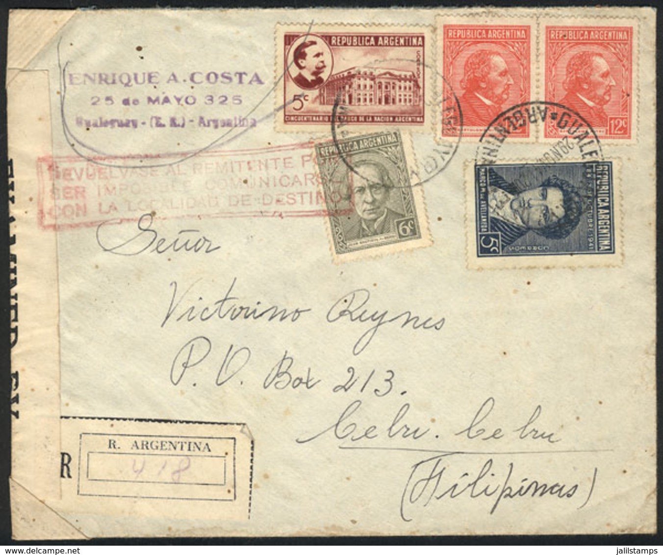 ARGENTINA: Registered Cover Sent From Gualeguay To The PHILIPPINES On 29/NO/1941, With British Censor Label, Returned To - Autres & Non Classés