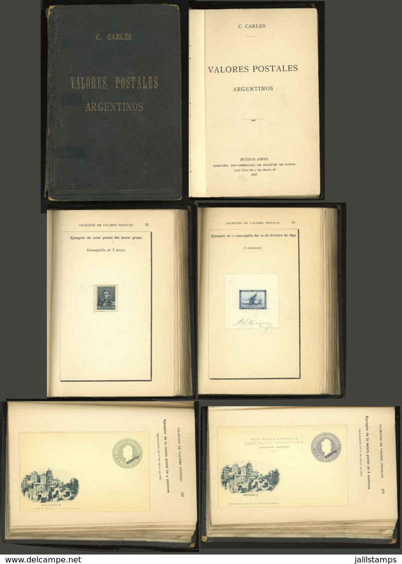 ARGENTINA: Book Of 1897 "Valores Postales Argentinos" By C.Carlés, With Descriptions Of The Issues Of The Period And SPE - Collections, Lots & Séries