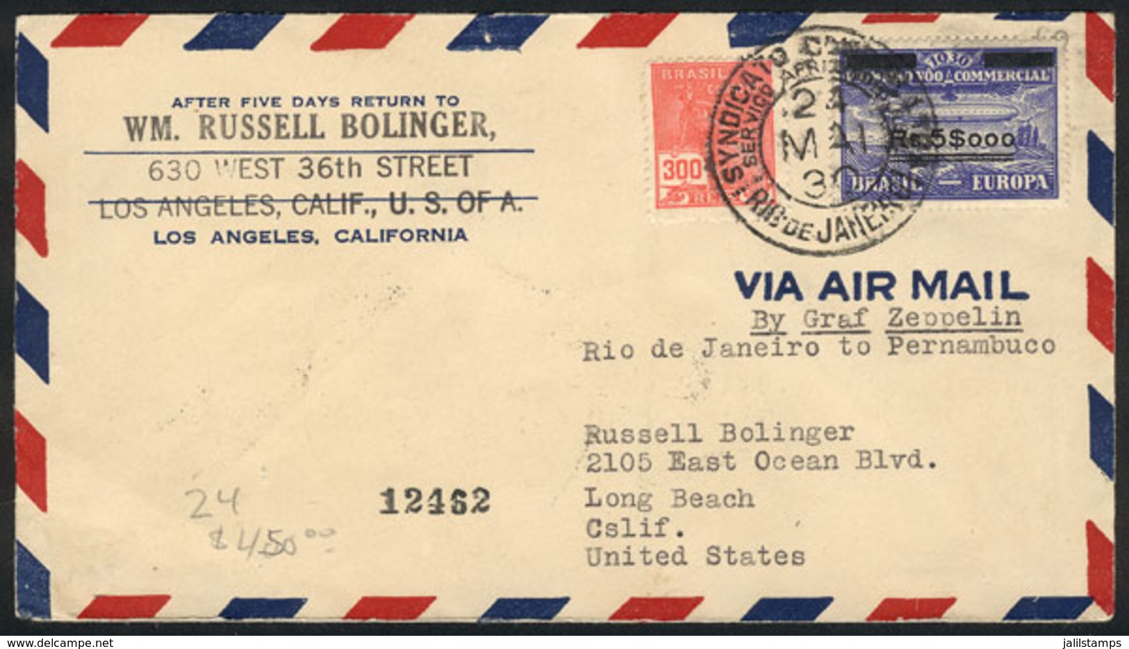 BRAZIL: 24/MAY/1930 Rio De Janeiro - Long Beach (USA), Via ZEPPELIN: Cover Franked By Sc.4CL4 + 300Rs. Definitive, With  - Autres & Non Classés