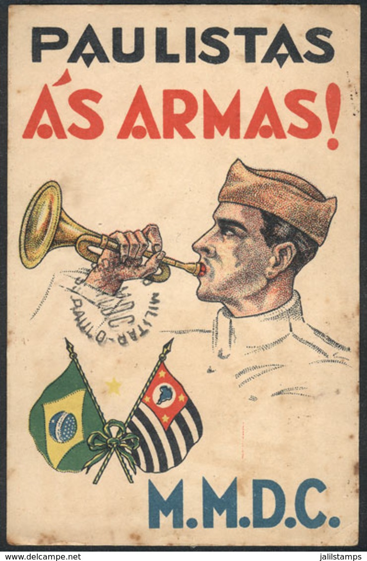 BRAZIL: Postcard Advertising The Sao Paulo & Mato Grosso Constitutionalist Campaign: PAULISTAS ÁS ARMAS - M.M.D.C.", Use - Sonstige & Ohne Zuordnung