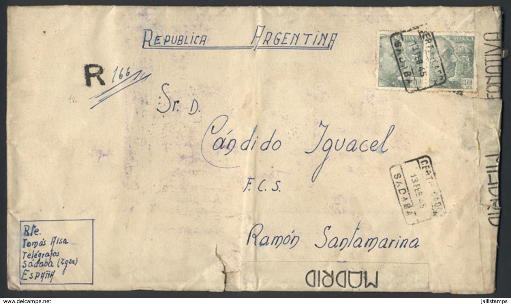 SPAIN: Registered Folded Cover Sent From SÁBADA (Zaragoza) To Argentina On 13/FE/1945, With A Number Of Censor Marks And - Sonstige & Ohne Zuordnung