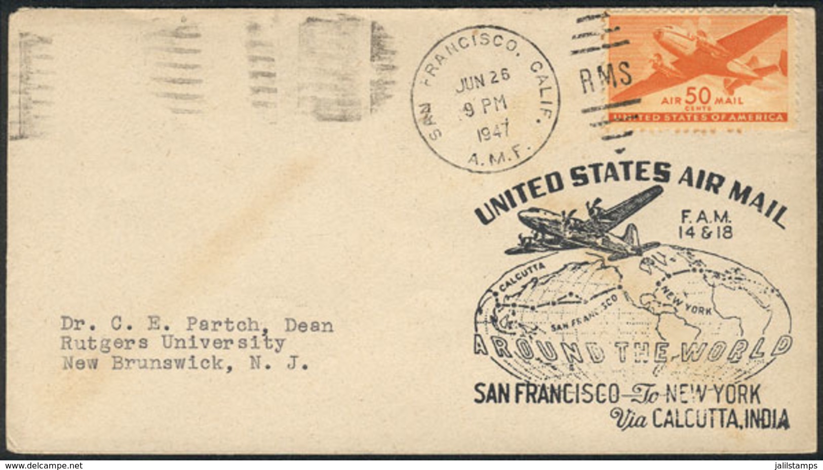 UNITED STATES: 26/JUN/1947 San Francisco - Calcutta - New York: Flight Around The World, Excellent Quality! - Covers & Documents