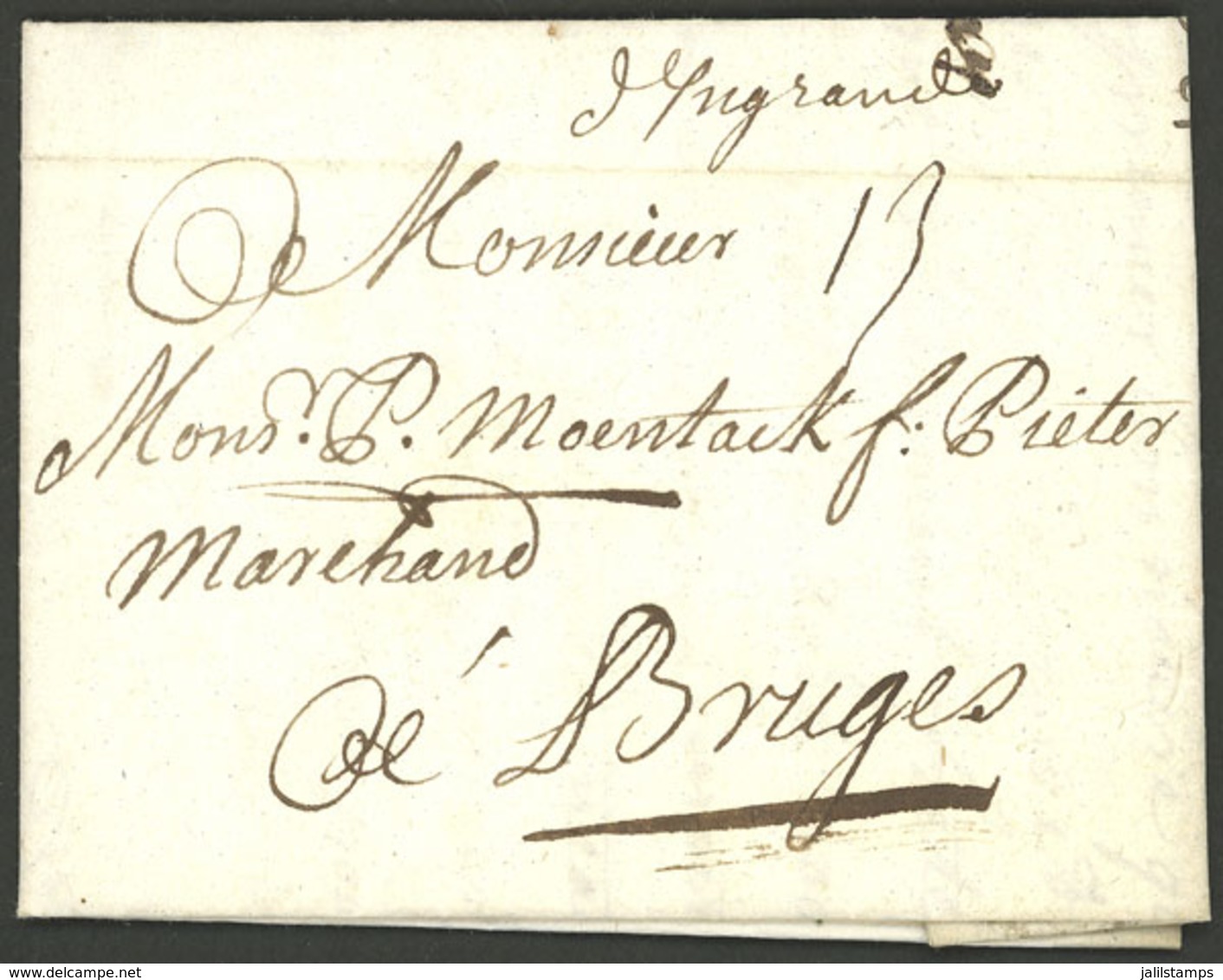 FRANCE: 22/FE/1721 INGRANDE (near Nantes) To Bruges, Entire Letter With Manuscript Mark "D'INGRANDE" And "13" Dues, Exce - Other & Unclassified