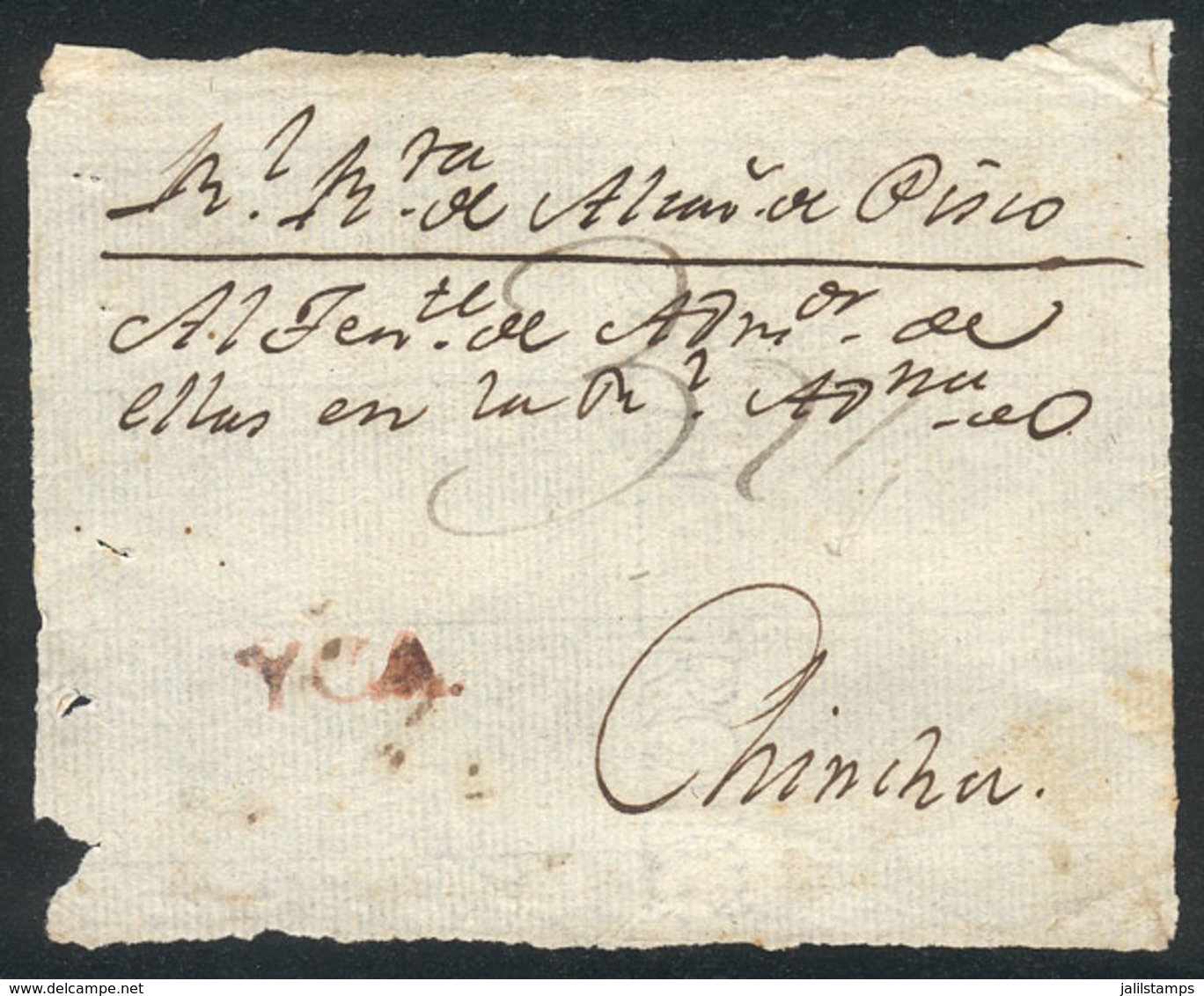 PERU: Circa 1800, Front Of A Cover Sent To Chincha, With Red "YCA" Mark And "3½" Rating In Pen, VF Quality!" - Pérou