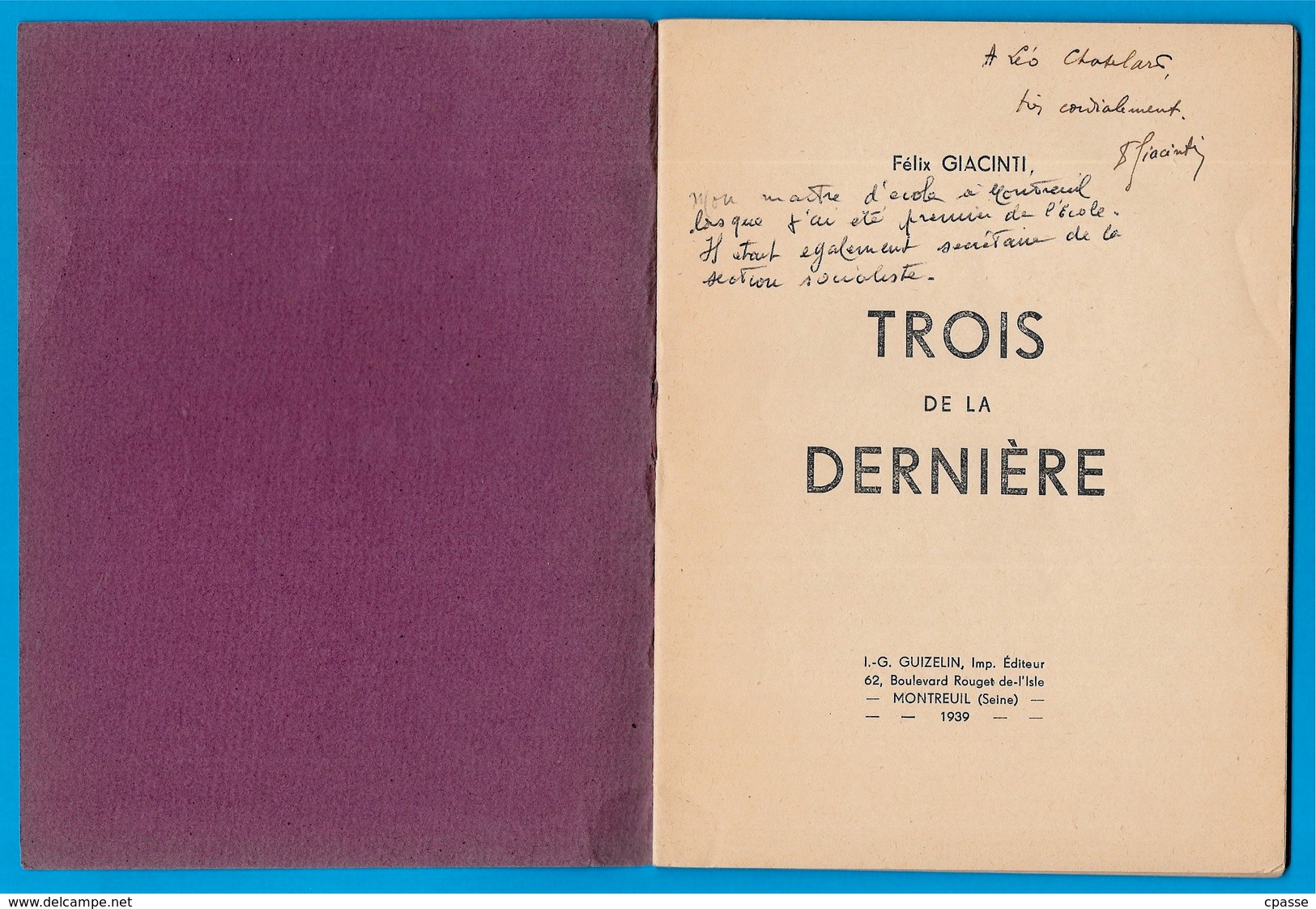 1939 "TROIS De La DERNIERE" Felix GIACINTI (Portraits De Poilus Première Guerre Mondiale) ° Guizelin éd. 93 Montreuil - Historical Documents