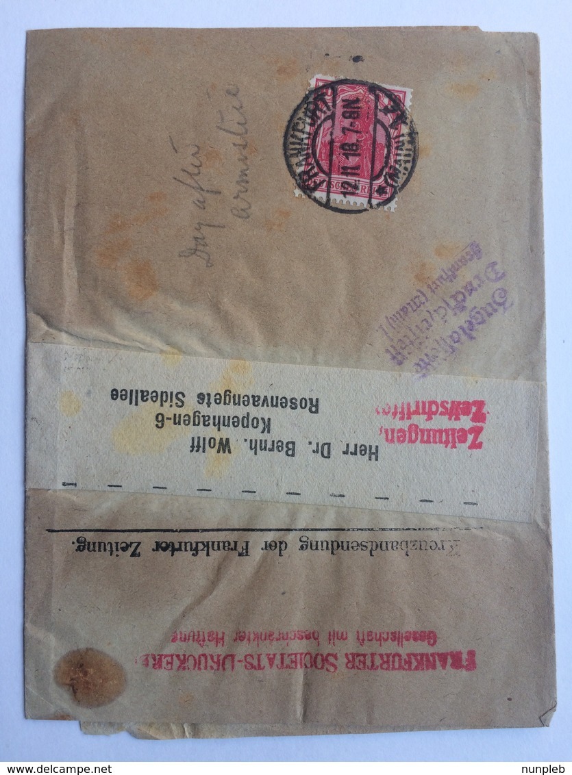 GERMANY 1918 Newspaper Wrapper Frankfurt To Copenhagen Sent Day After Armistice Variouss Cachets - Storia Postale