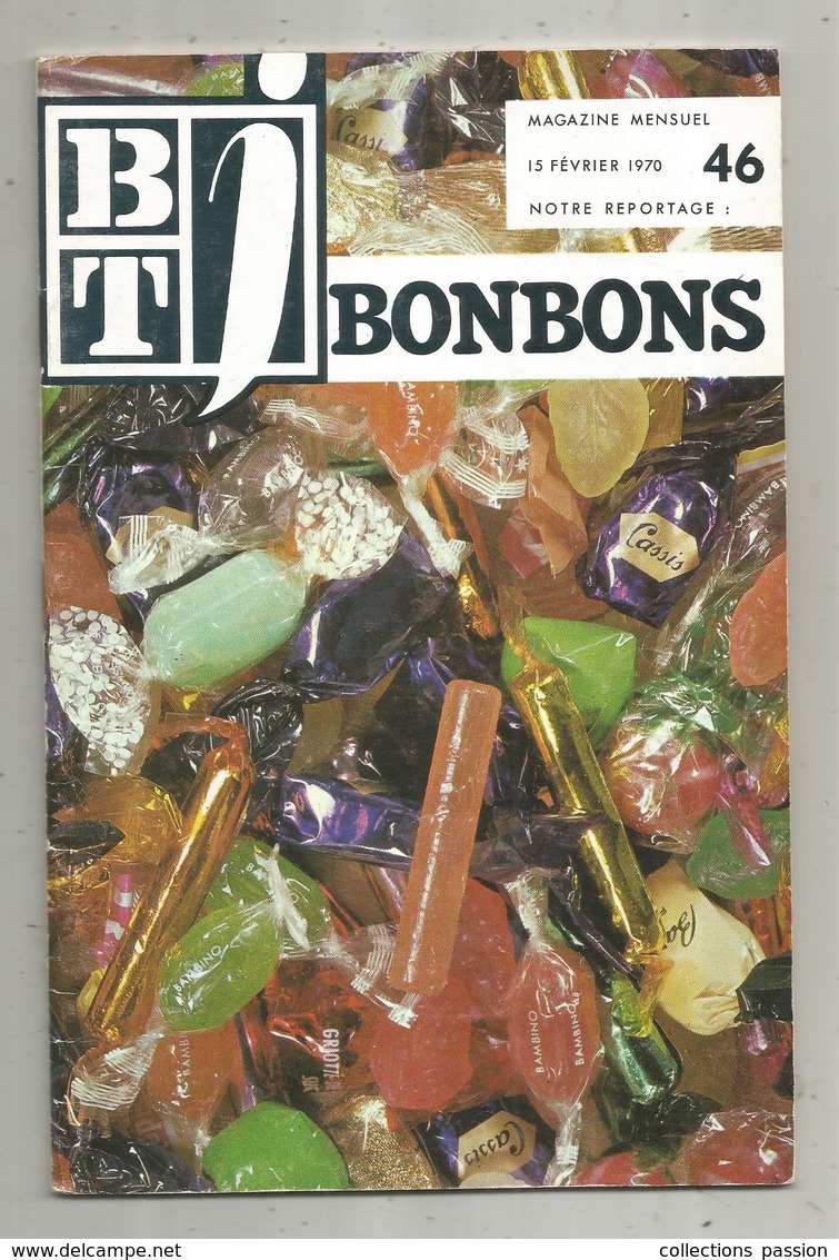 BT J ,bibliothéque De Travail ,n° 46, 1970 , BONBONS, Frais Fr 3.15 E - Gastronomie