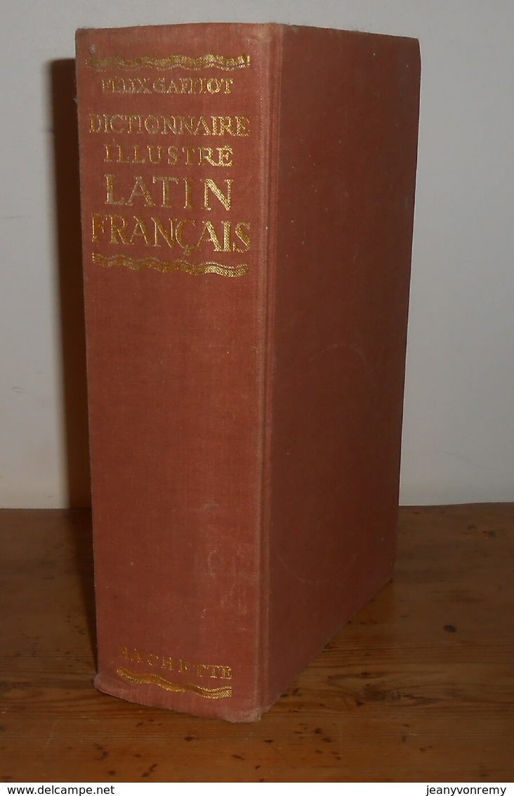 Dictionnaire Illustré Latin-Français. Félix Gaffiot. 1974. - Woordenboeken