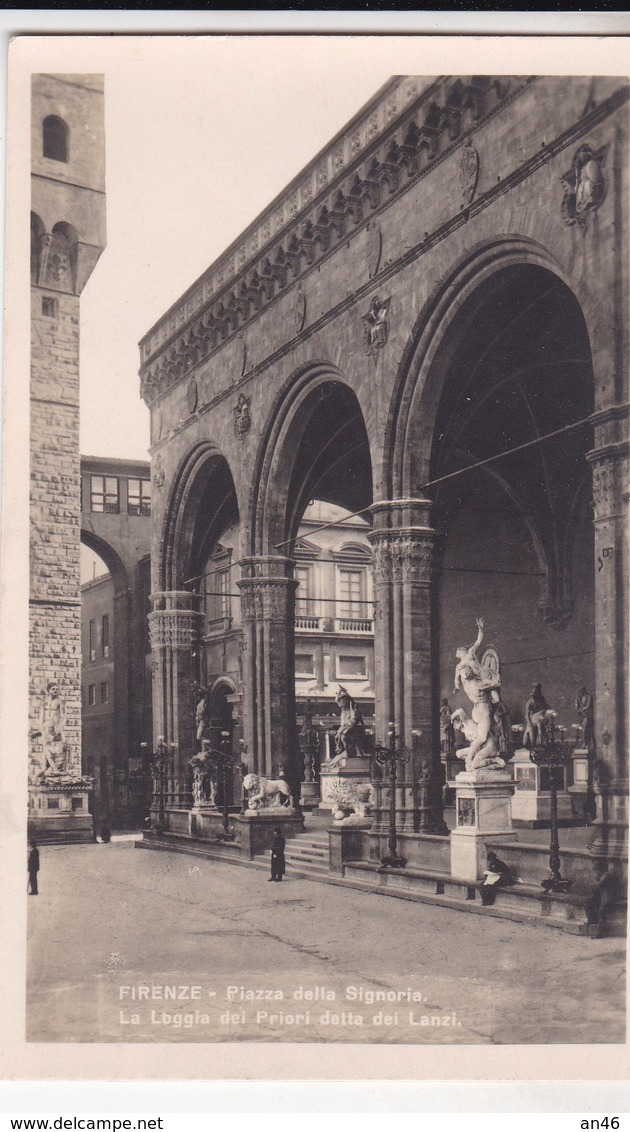 FIRENZE PIAZZA DELLA SIGNORIA LA LOGGIA DEI PRIORI DELLA DEI LANZI  AUTENTICA 100% - Firenze