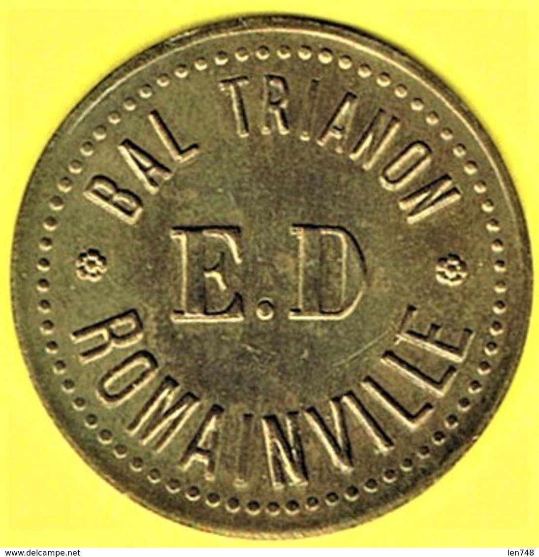 Nécessité - Jeton De Bal - BAL TRIANON E.D à ROMAINVILLE (93) - Monétaires / De Nécessité