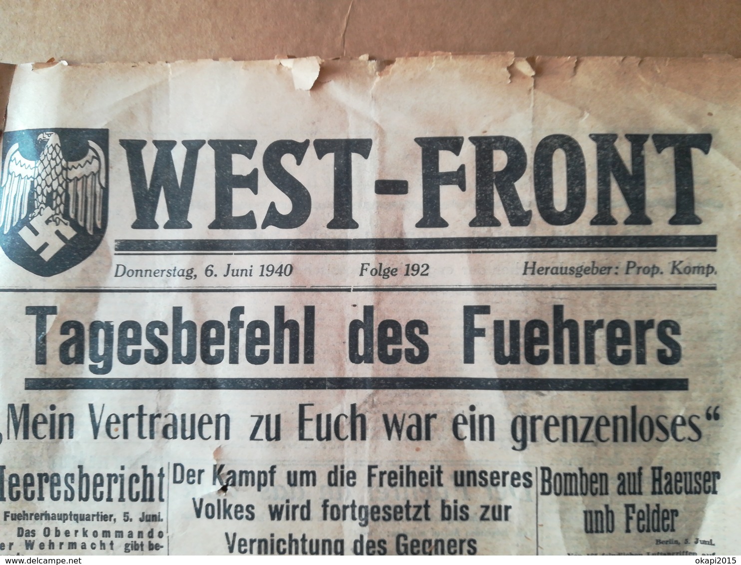 DEUTSCHE TRUPPEN IN DUENKERKE, 2 VIEUX JOURNAUX "WEST -  FRONT"  ANNÉE 1940 WAR 1939 - 1945