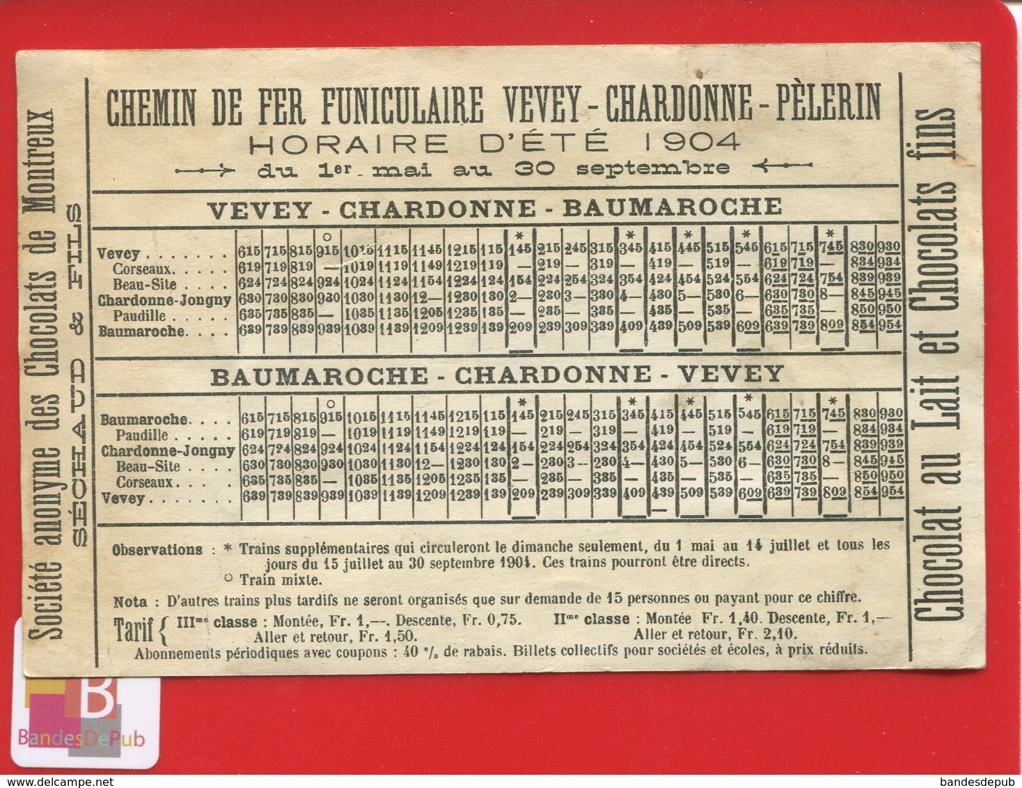 SECHAUD Montreux Chocolat  SUISSE VEVEY MONT PELERIN ALPES Horaire Train Chemin Fer Funiculaire Chardonne Baumaroche - Chardonne