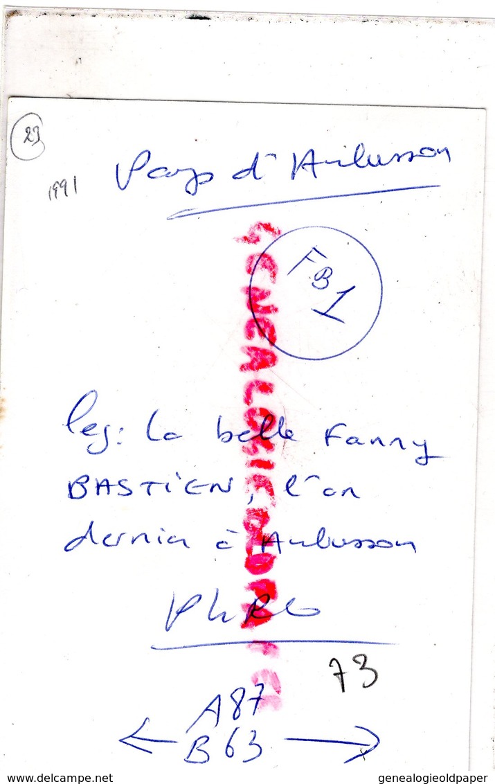 23- AUBUSSON - LA BELLE FANNY BASTIEN EN 1990- RARE PHOTO ORIGINALE - Personnes Identifiées