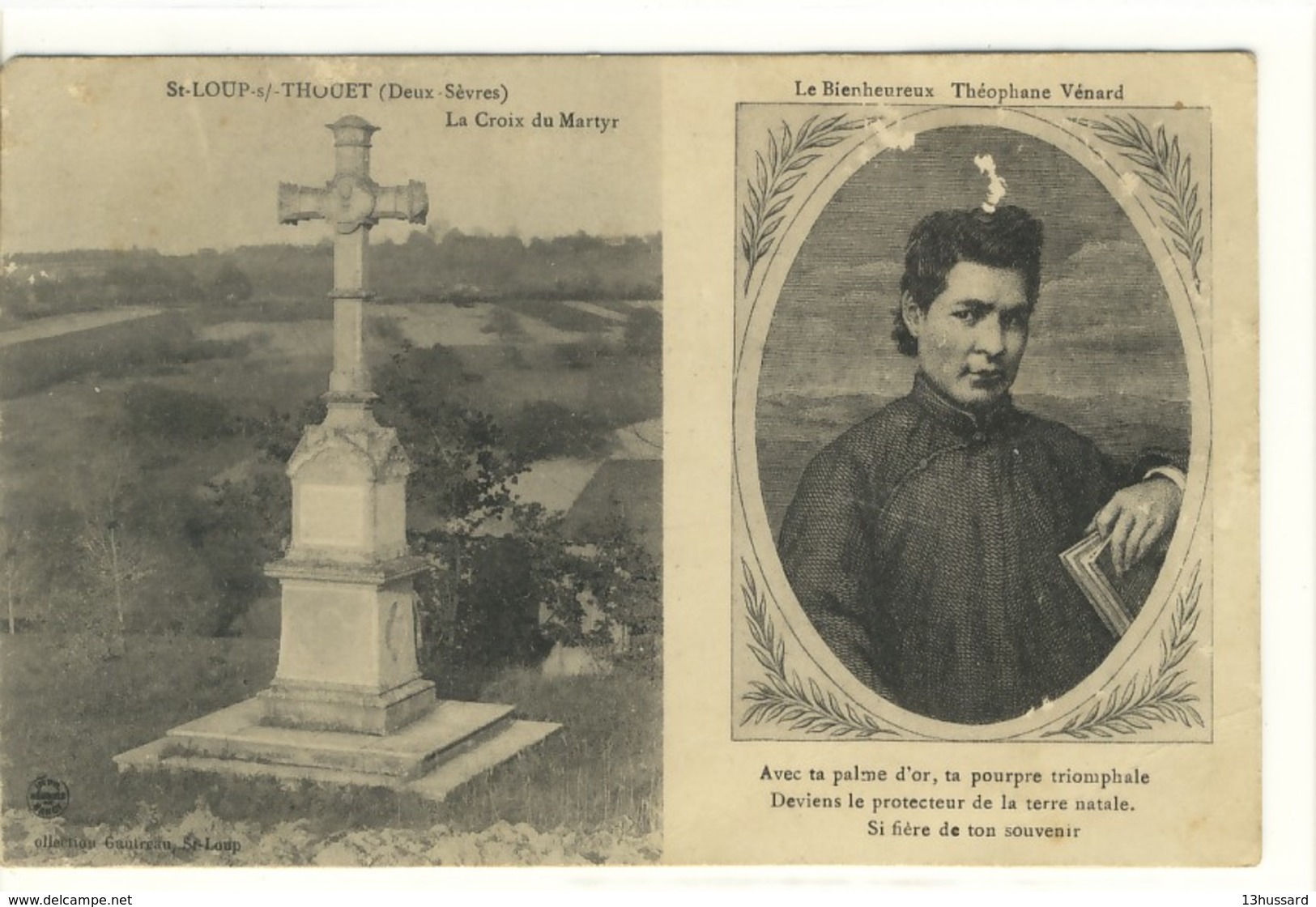 Carte Postale Ancienne Saint Loup Sur Thouet - La Croix Du Martyr. Le Bienheureux Théophane Vénard - Saint Loup Lamaire
