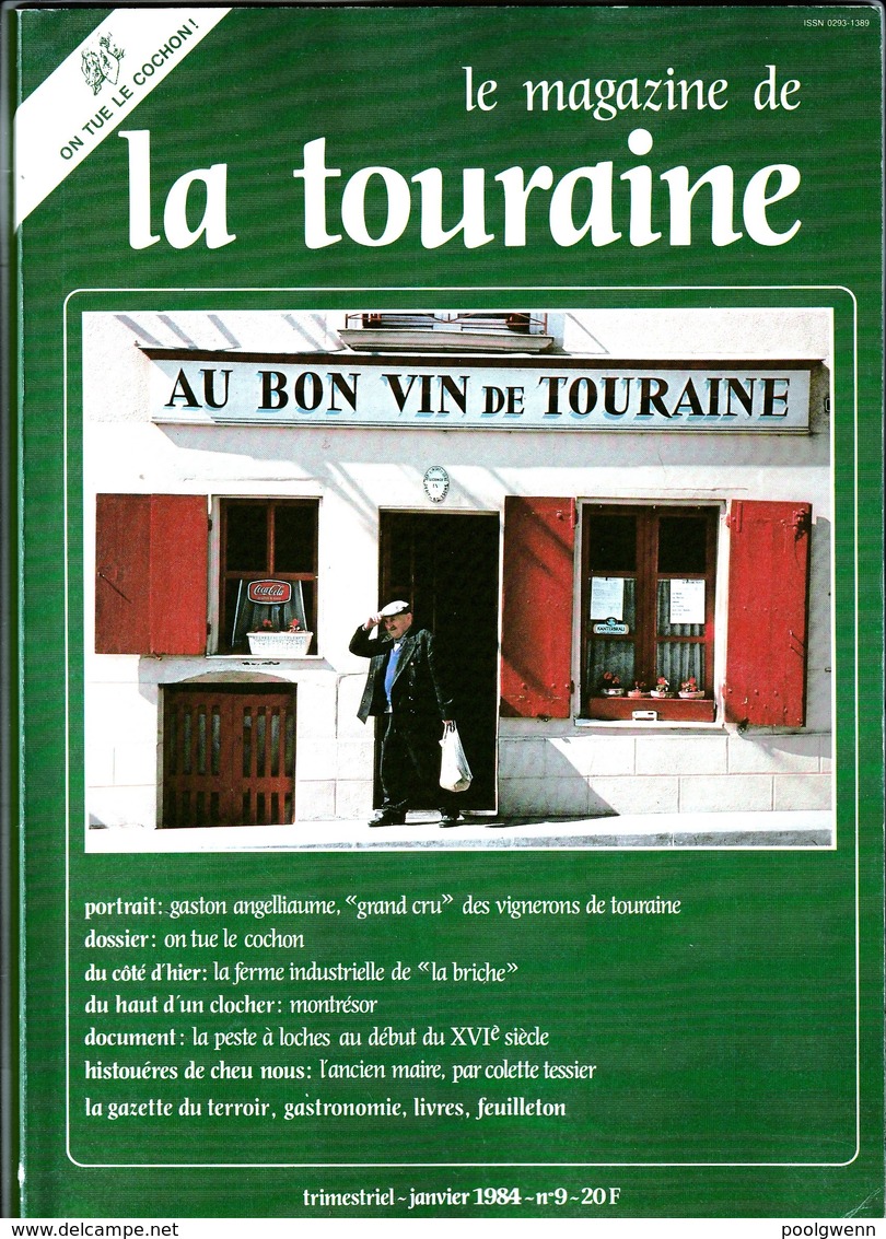 LE MAGAZINE DE LA TOURAINE N°9 - Centre - Val De Loire