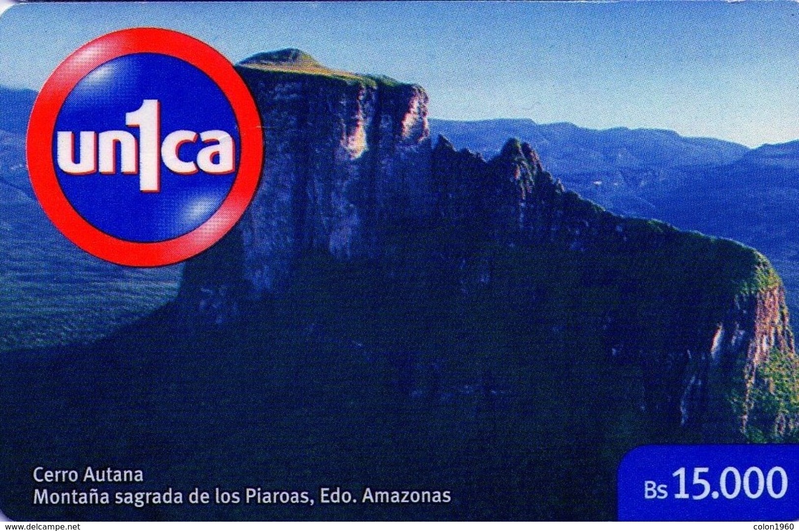 VENEZUELA, GSM-RECARGA. Cerro Autana. Montaña Sagrada De Los Piaroas, Edo. Amazonas. VI070106. VE-UNICA-V-070106. (322). - Venezuela