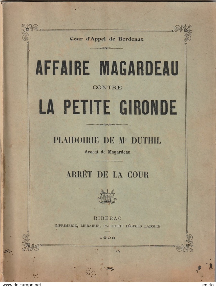 Affaire Margardeau Contre La Petite Gironde 1906 - 80 Pages 18x25 TB -- Rare- BORDEAUX Justice Journal - Right