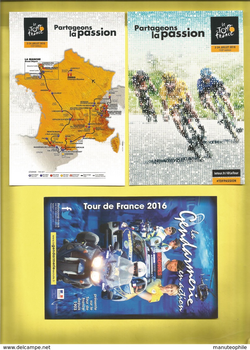 Tour De France Cyclisme 3 Cartes Du Tour 2016 (la Carte Du Trajet La Gendarmerie Et  Partageons La Passion Du Vélo ) - Wielrennen