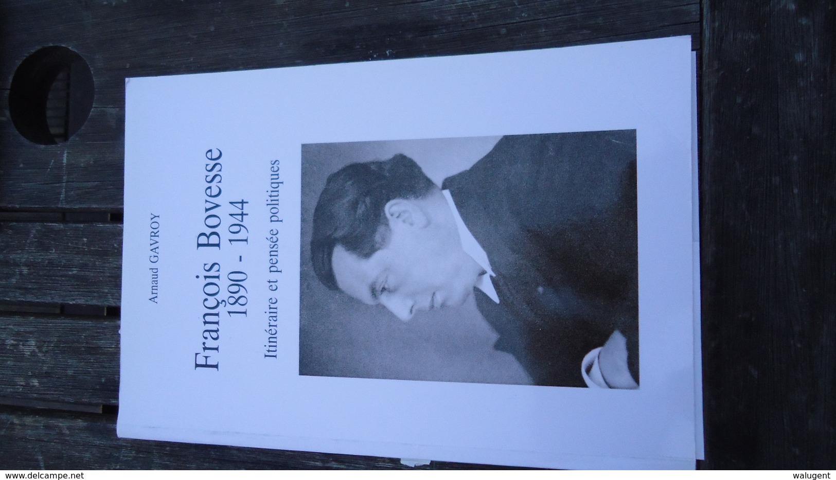 ( Namur ) François Bovesse  1890-1944 - Arnaud Gavroy (voir Détails) - Politique