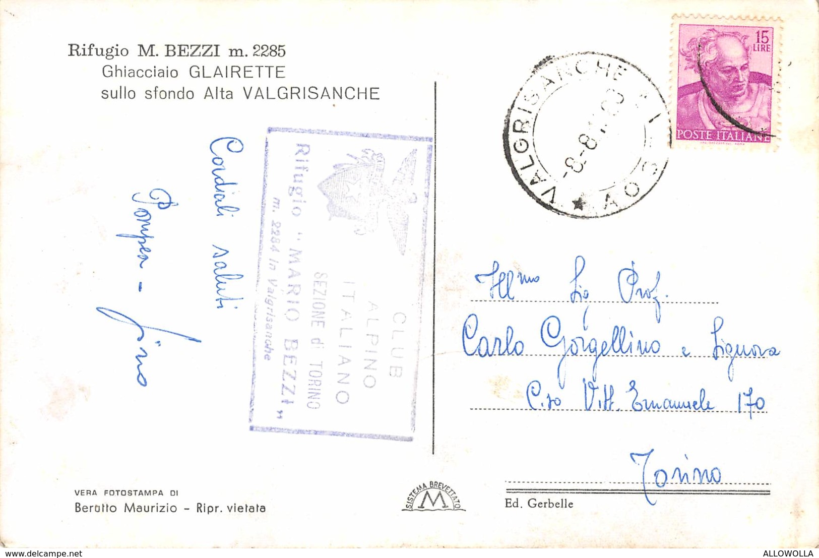 5071 "RIFUGIO M. BEZZI M.2285-GHIACCIAIO GLAIRETTE-SULLO SFONDO ALTA VAL GRISANCHE" CART. ORIG. SPED.1968 - Altri & Non Classificati