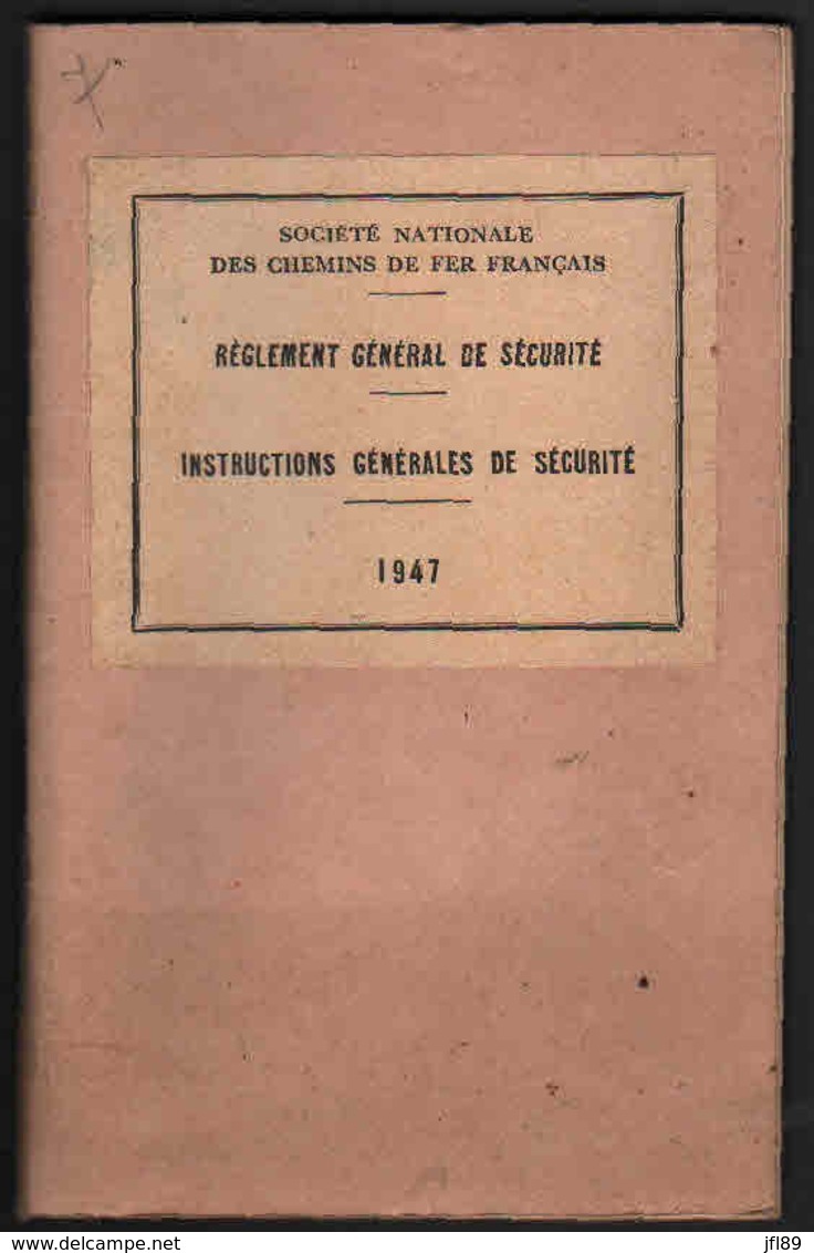 SNCF - Réglement Général De Sécurité - Inst. Générales De Sécurité - 1947 - Train10 - Europe