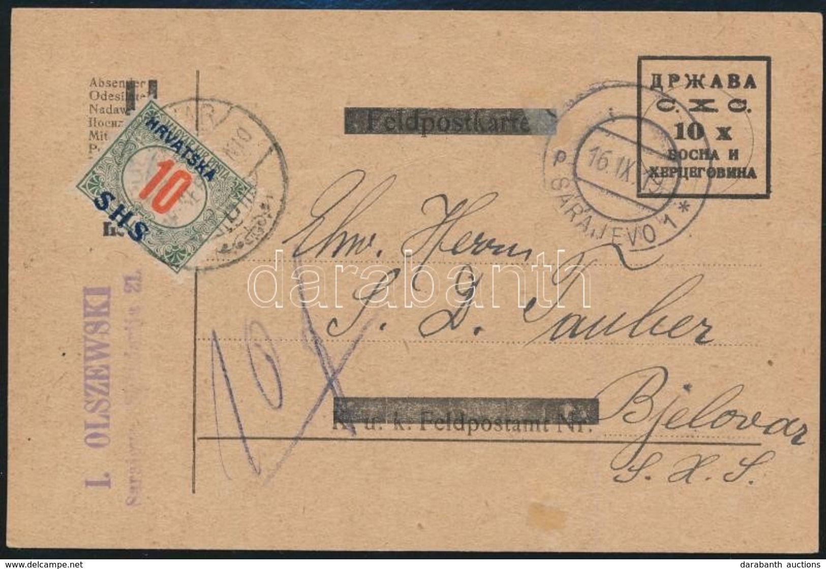 SHS 1919 Díjjegyes Levelezőlap (felülnyomott Osztrák-magyar Tábori Lap) Szarajevóból Bjelovárra 10f Portóval. Nagyon Rit - Other & Unclassified